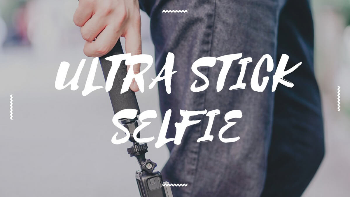 Velbonの自撮り棒「ULTRA STICK SELFIE」レビュー。GoProやiPhoneに最適！